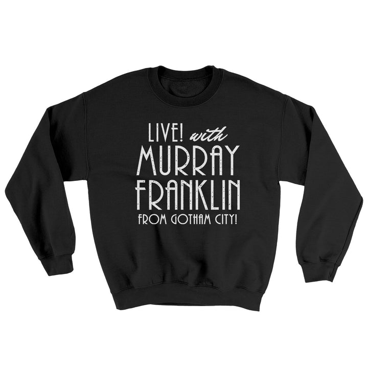 Murray Franklin Show Ugly Sweater Crewneck Sweatshirt 50/50 Cotton Poly Loose Fit