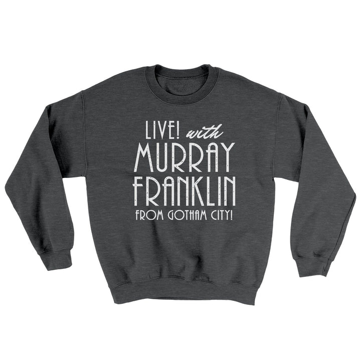 Murray Franklin Show Ugly Sweater Crewneck Sweatshirt 50/50 Cotton Poly Loose Fit