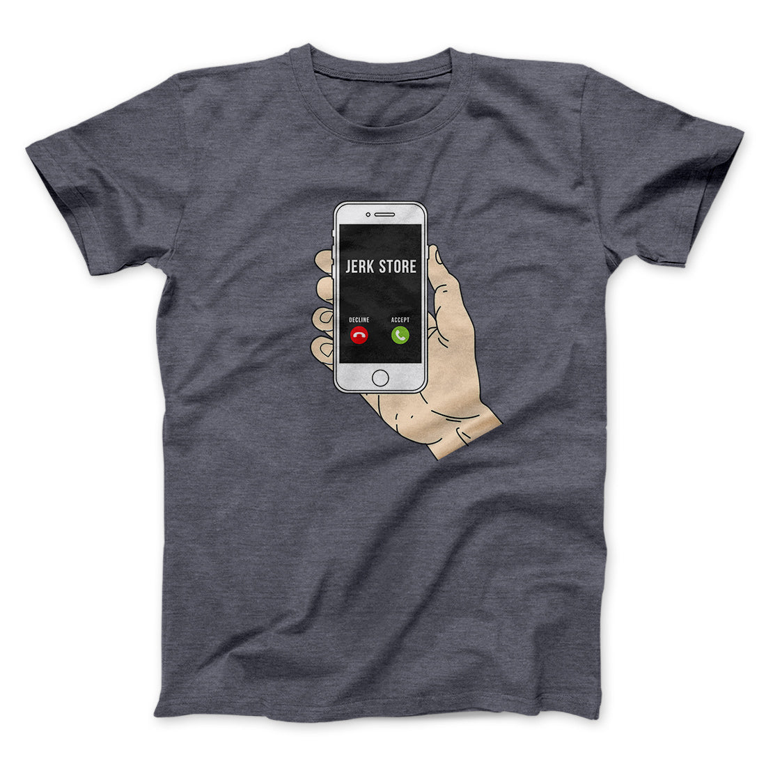 The Jerk Store Called Men/Unisex T-Shirt